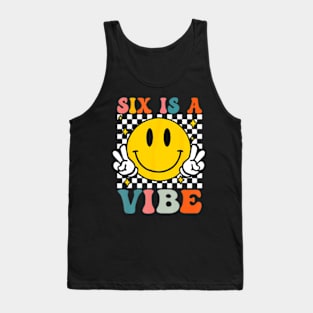 Six Is A Vibe 6Th Birthday Groovy Boys Girls 6 Years Old Tank Top